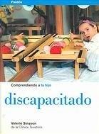 Comprendiendo a tu hijo discapacitado