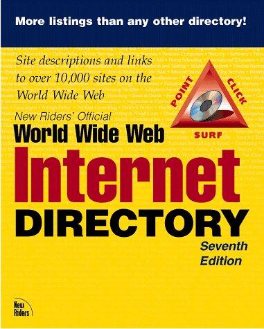 New Riders Official Internet and World Wide Web Directory