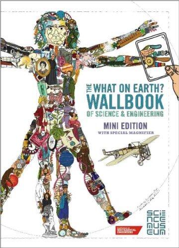 The What on Earth? Wallbook of Science & Engineering: Mini Edition
