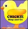 Chickie: Stop and Go