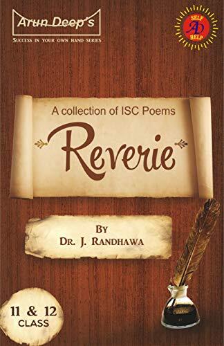 Self-Help to ISC Reverie (Classes 11-12): For 2021 Examinations