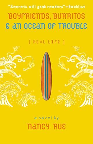 Boyfriends, Burritos, and an Ocean of Trouble