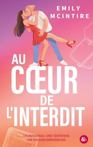 Au coeur de l'interdit: Une forbidden age gap romance par l'autrice de Hooked
