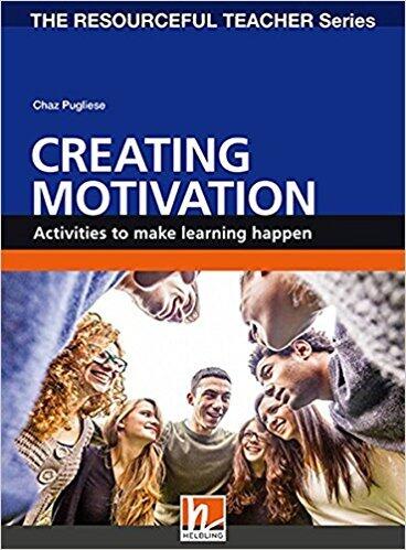 Creating Motivation: Activities To Make Learning Happen