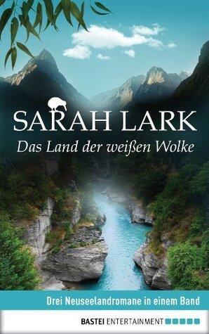 Das Land der weißen Wolke: Im Land der weißen Wolke / Das Lied der Maori / Der Ruf des Kiwis
