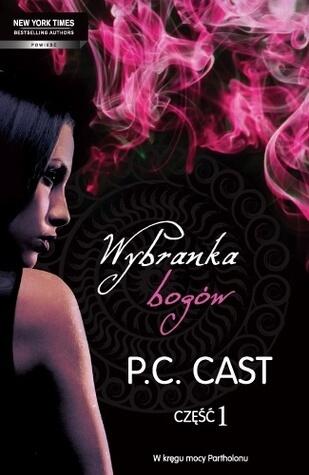 Wybranka bogów. Część 1