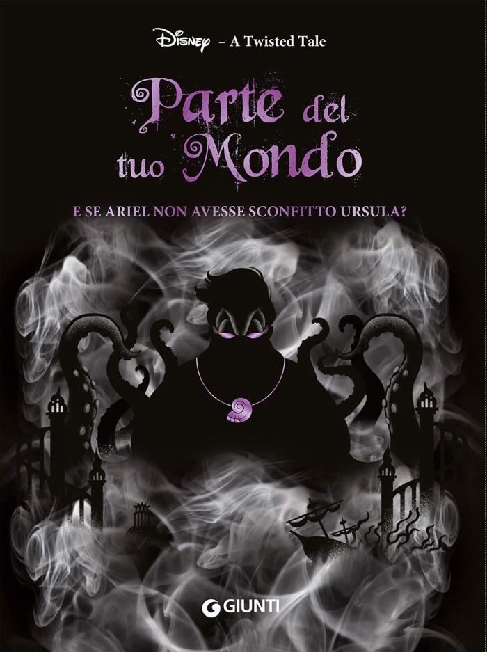 Parte del tuo Mondo: E se Ariel non avesse sconfitto Ursula?