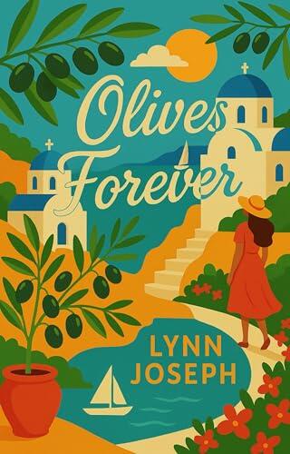 Olives Forever: A Sweet Romance in Greece (The Walker Sisters Forever Series in Portuguese Livro 2)