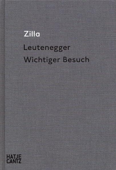 Zilla Leutenegger. Wichtiger Besuch
