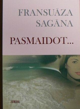 Pasmaidot...