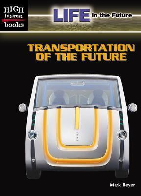 Transportation of the Future