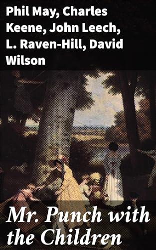 Mr. Punch with the Children: A Rich Tapestry of British Humor and Victorian Childhood