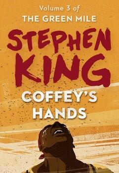 The Green Mile, Part 3: Coffey's Hands