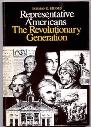 Representative Americans, the Revolutionary Generation