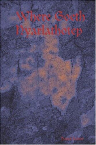 Where Goeth Nyarlathotep