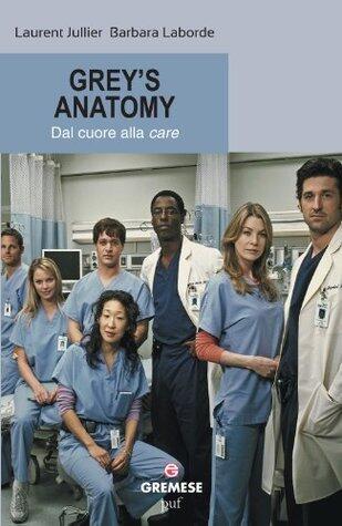 Grey's Anatomy: Dal cuore alla care (Serial Cult)