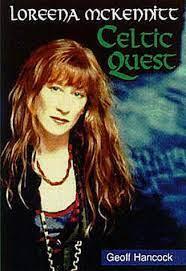 Loreena McKennitt: Celtic Quest