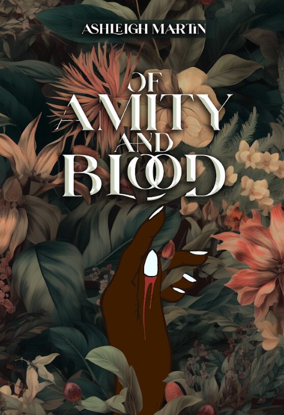Of Amity and Blood