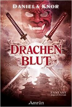 Drachenblut - Das Erbe der Samurai