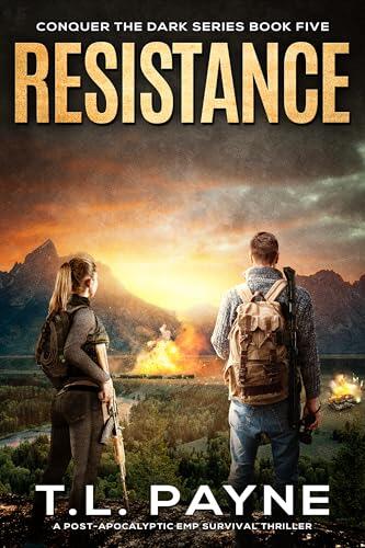 Resistance: A Post-Apocalyptic EMP Survival Thriller