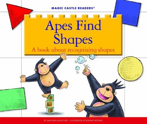 Apes Find Shapes: A Book about Recognizing Shapes