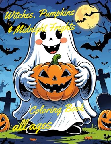 "Witches, Pumpkins & Midnight Frights": Halloween coloring book