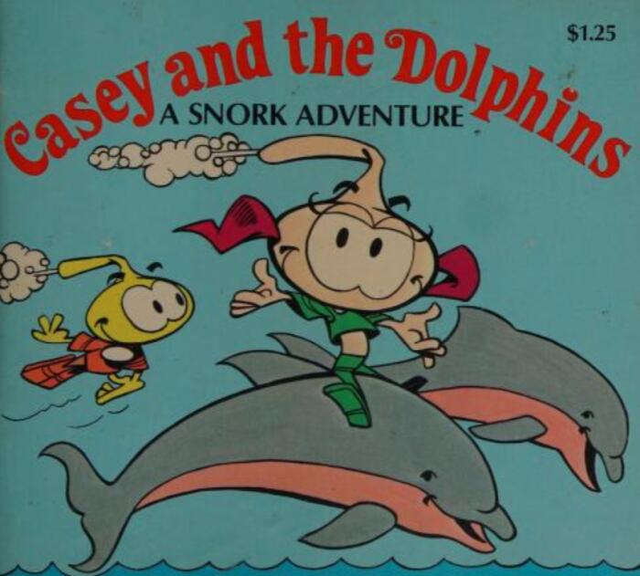 Casey and the Dolphins: A Snork Adventure