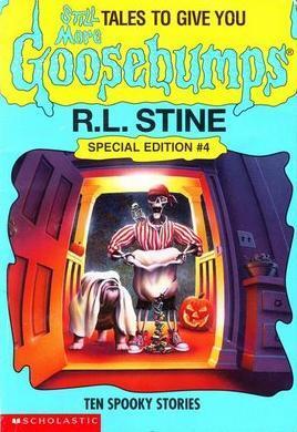 Still More Tales to Give You Goosebumps