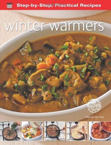 Step-by-Step Practical Recipes: Winter Warmers