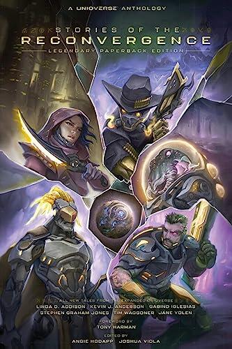 Unioverse: Stories of the Reconvergence