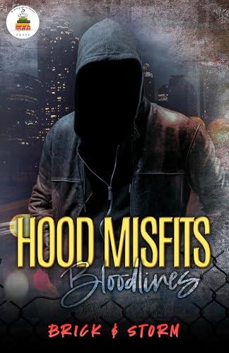 Hood Misfits: Bloodlines 1