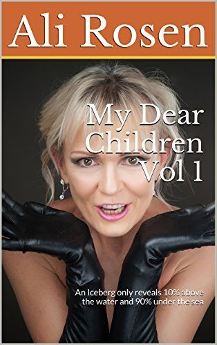 My Dear Children Vol 1: An Iceberg only reveals 10% above the water and 90% under the sea