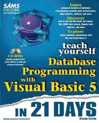 Teach Yourself Database Programming With Visual Basic 5 in 21 Days by Amundsen, Michael, Smith, Curtis (1997) Paperback