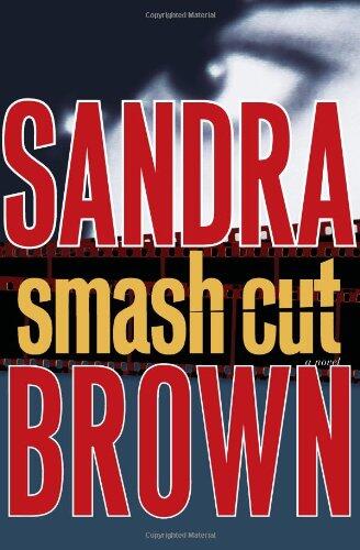 Smash Cut (A Novel)