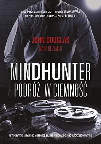 Mindhunter Podroz w ciemnosc