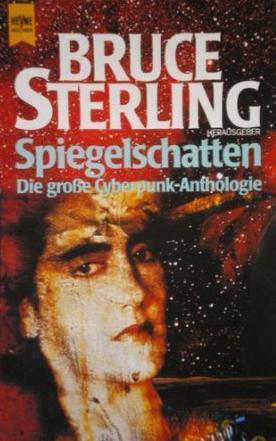 Spiegelschatten: Die große Cyberpunk-Anthologie