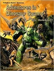 Rifts Adventures in Dinosaur Swamp