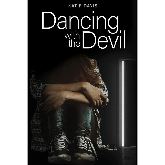 Dancing With the Devil: The Story of a Teenage Survivor of Sexual Abuse