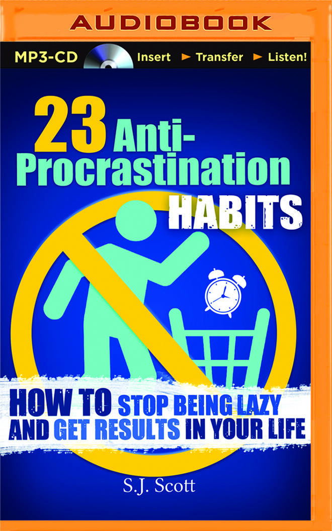 23 Anti-Procrastination Habits