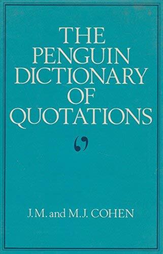 The Penguin Dictionary of Quotations