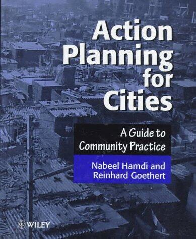 Action Planning for Cities: A Guide to Community Practice