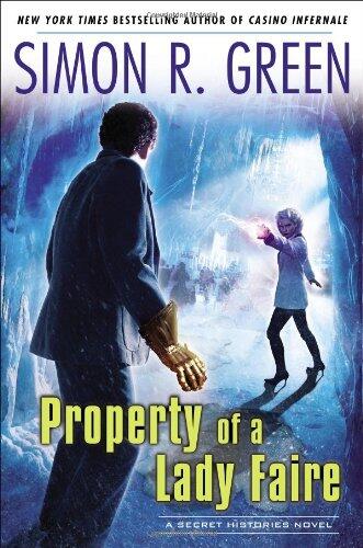 Property of a Lady Faire: A Secret Histories Novel