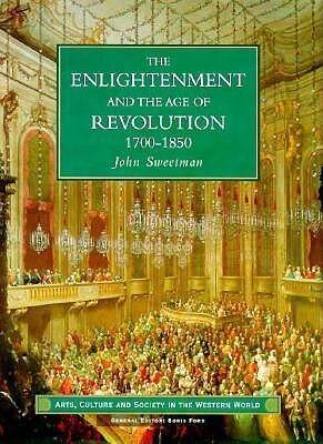 The Enlightenment and the Age of Revolution 1700-1850