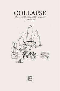 Collapse Vol. VII: Culinary Materialism