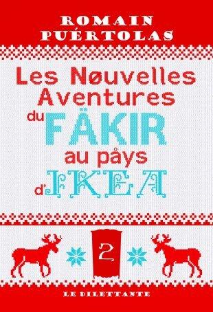 Les nouvelles aventures du Fakir au pays d'Ikea