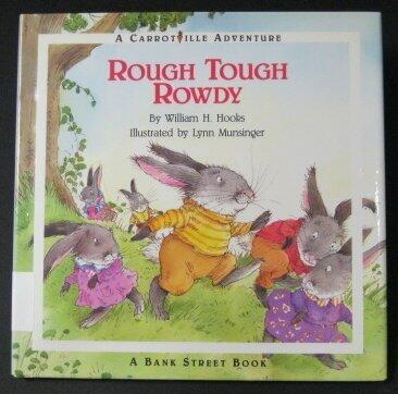 Rough Tough Rowdy (A Carrotville Adventure).