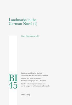 Landmarks in the German Novel: Part 1