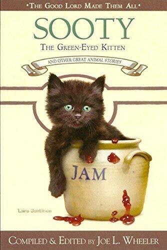 Sooty, the Green-Eyed Kitten: And Other Great Animal Stories