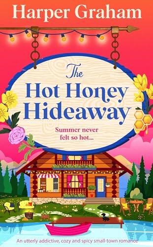 The Hot Honey Hideaway