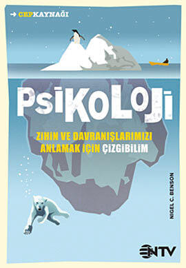 Psikoloji: Zihin ve Davranışlarımızı Anlamak İçin Çizgibilim